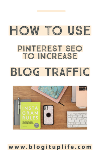 Pinterest For Bloggers: How To Use Pinterest To Drive Traffic ...