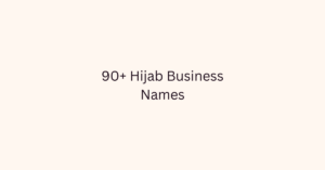 90+ Hijab Business Names